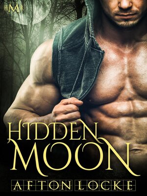 cover image of Hidden Moon (Hot Moon Rising #4)
